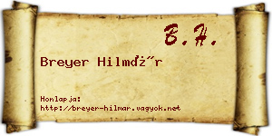 Breyer Hilmár névjegykártya